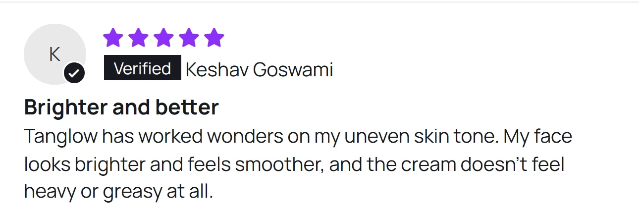 Customer review of Tanglow Cream on Clinikally